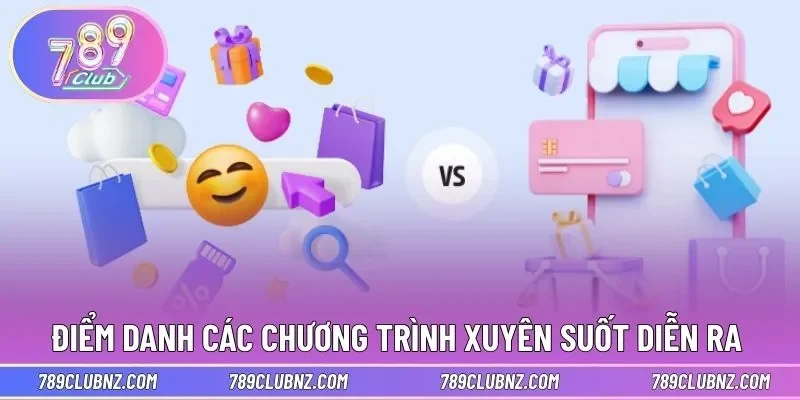 Điểm danh các chương trình xuyên suốt diễn ra 
