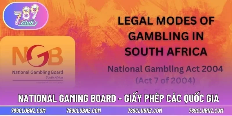 National Gaming Board - Giây phép các quốc gia riêng lẻ quan trọng 